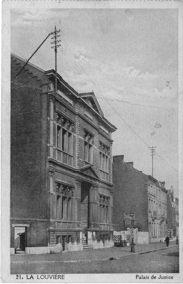 Palais de Justice 1900 Coll. Archives de la Ville et du CPAS de La Louvière